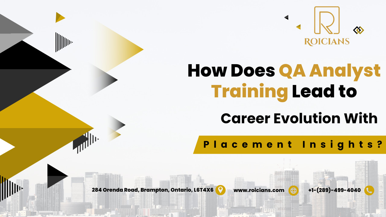 How Does QA Analyst Training Lead to Career Evolution With Placement Insights?