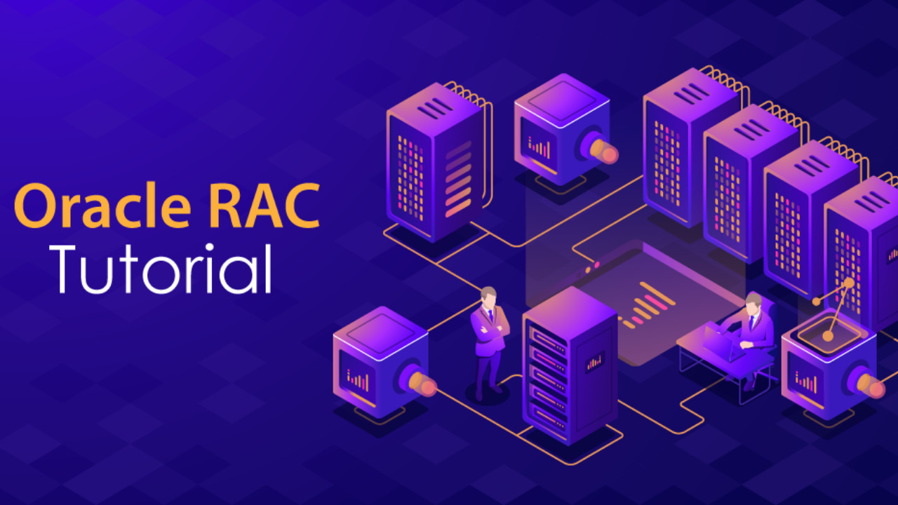 Oracle RAC Tutorial